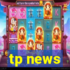 tp news